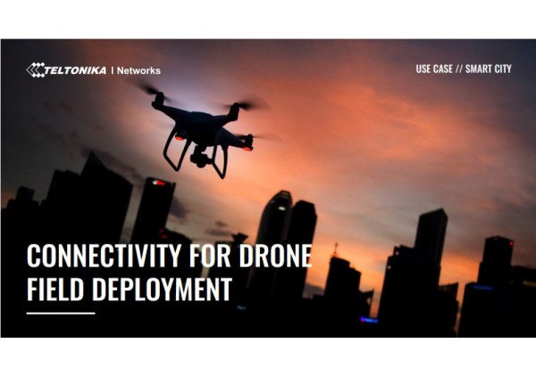 Connectivity for deploying drones in the field
